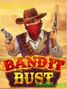 BanditBust